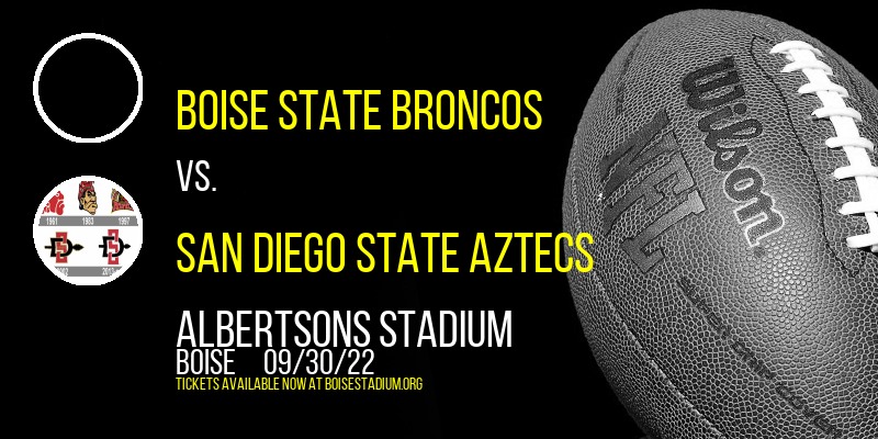 Boise State Broncos vs. San Diego State Aztecs at Albertsons Stadium