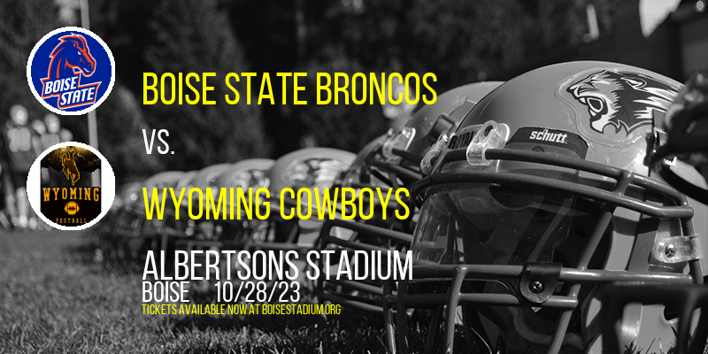 Boise State Broncos vs. Wyoming Cowboys at Albertsons Stadium
