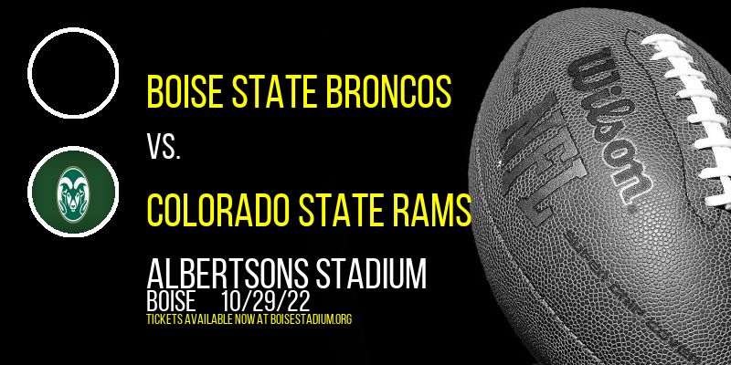 Boise State Broncos vs. Colorado State Rams at Albertsons Stadium tickets Boise State Broncos vs. Colorado State Rams at Albertsons Stadium