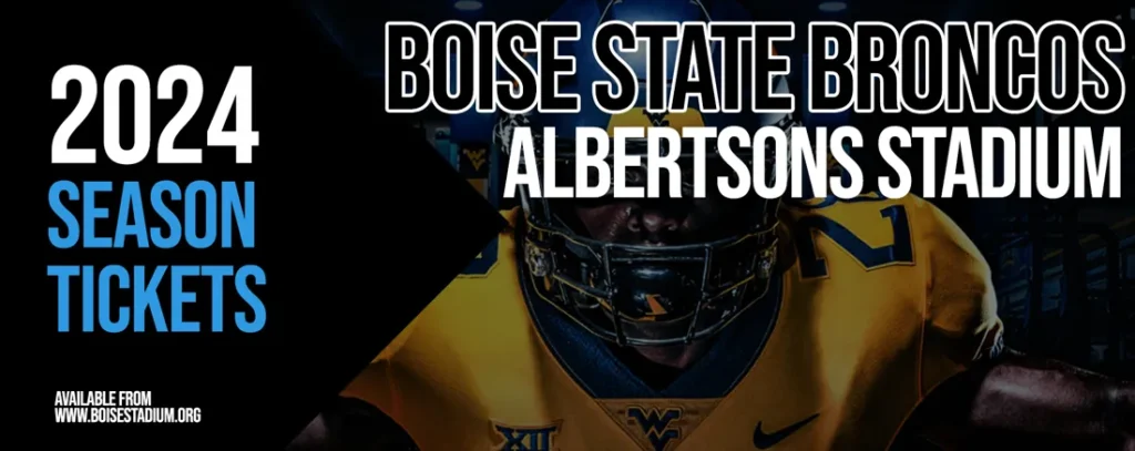 Boise State Broncos Football 2024 Season Tickets at Albertsons Stadium